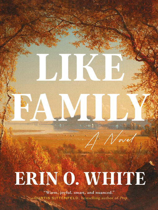Title details for Like Family by Erin O. White - Available